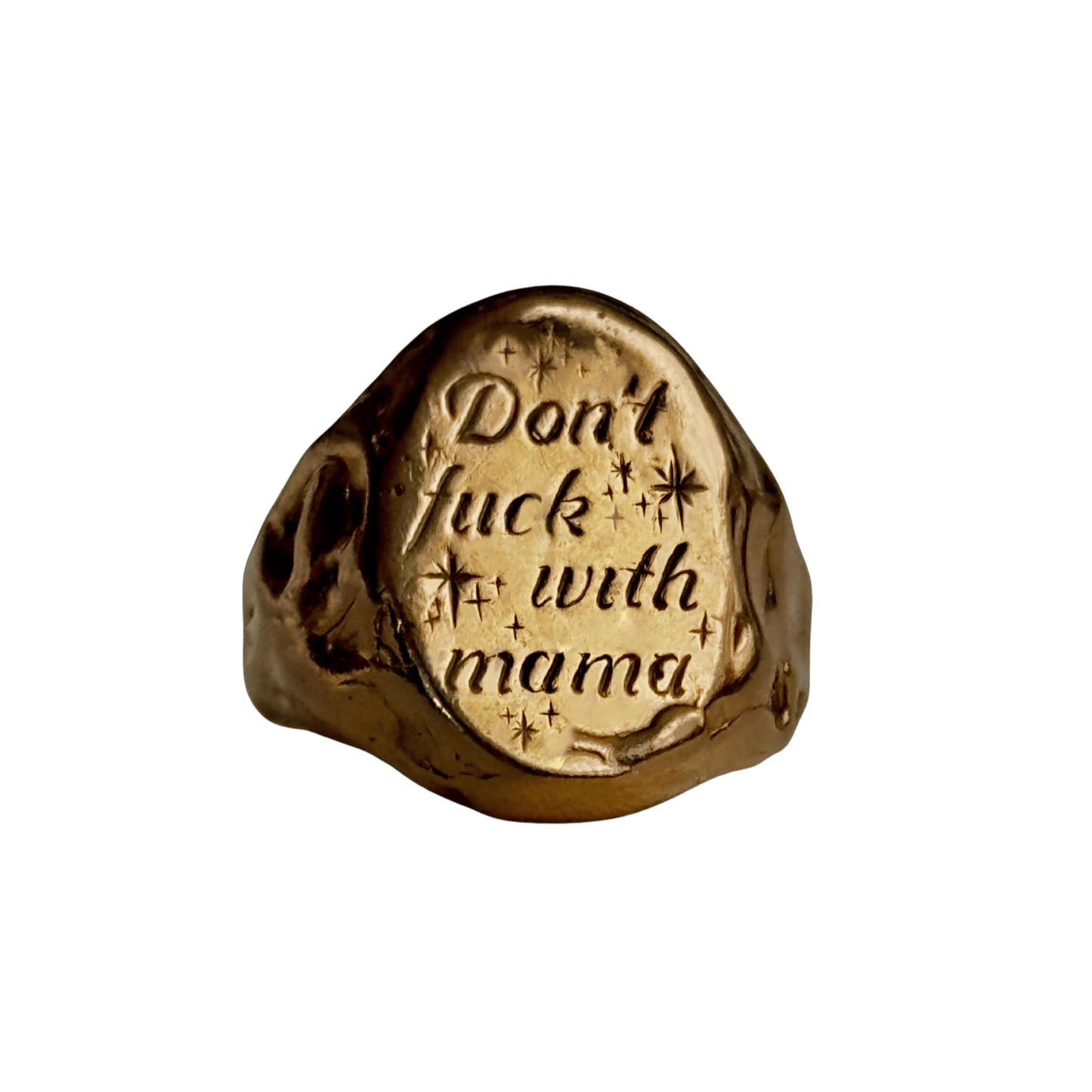 Don't F#ck With Mama Signet