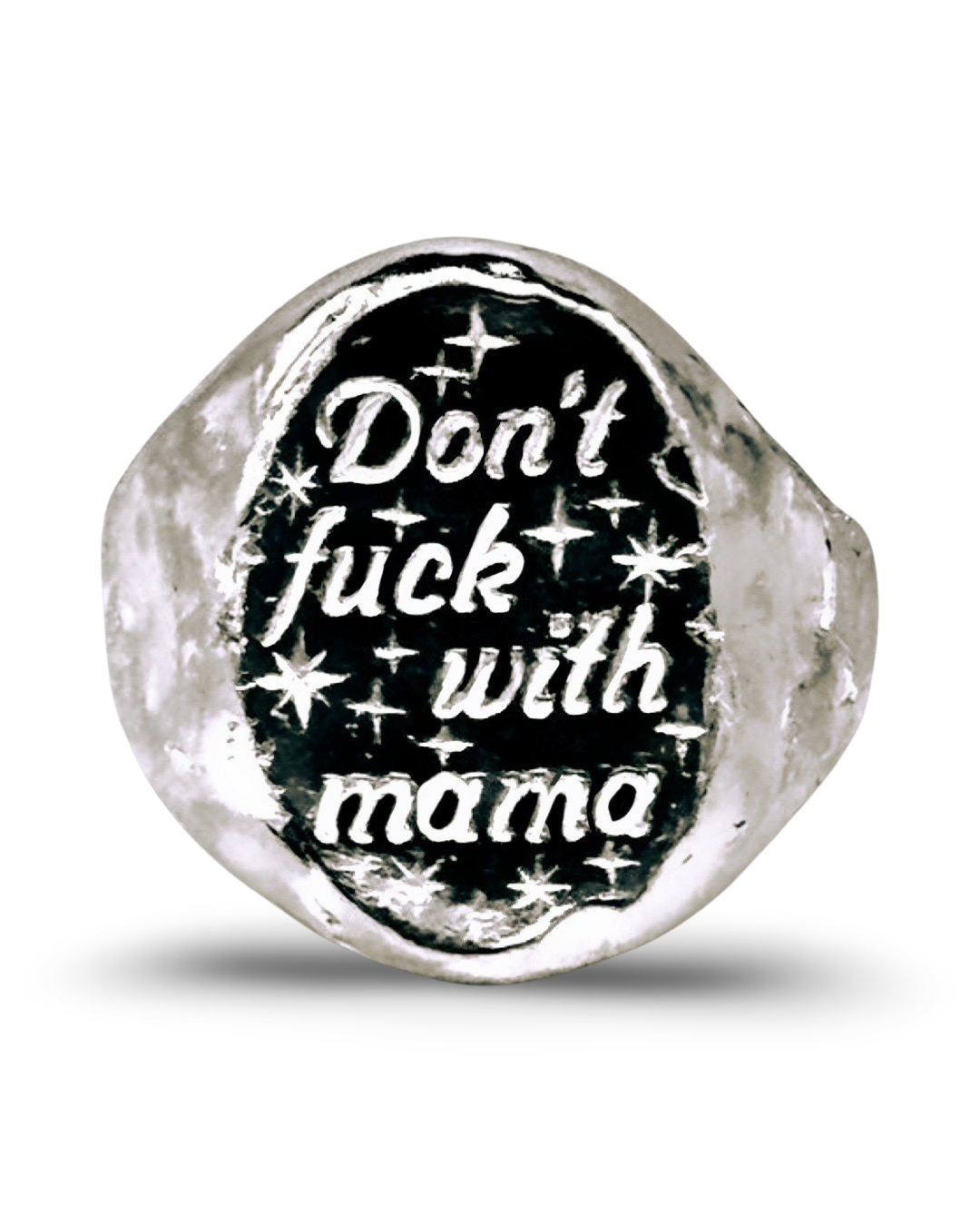 'Don't F*ck With Mama' Silver Signet Ring